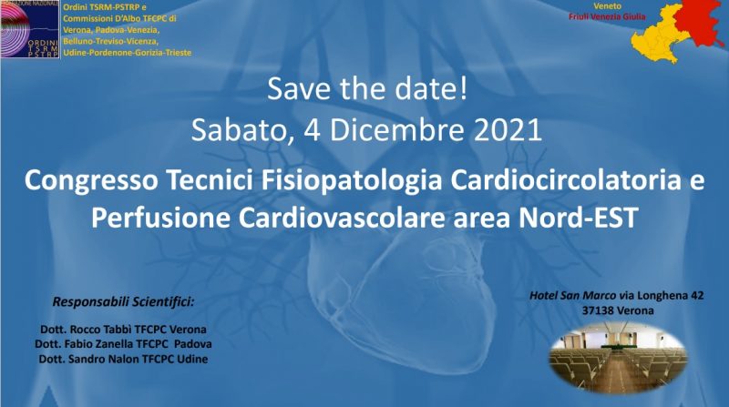 4 Dicembre 2021: congresso per i Tecnici di Fisiopatologia cardiocircolatoria e Perfusione cardiovascolare dell’area Nord-Est
