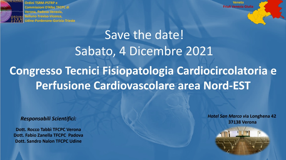 Tecnico Di Fisiopatologia Cardiocircolatoria E Perfusione Cardiovascolare 4 Dicembre 2021: congresso per i Tecnici di Fisiopatologia