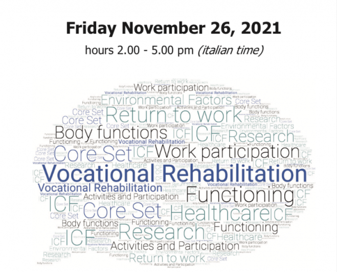 Seminario di ricerca “From the International Classification of Functioning, Disability and Health (ICF) to the Core Set for Vocational Rehabilitation (CS-VR) in cancer survivors: methodological approach and preliminary results” per tutte le professioni sanitarie – 26/11/2021