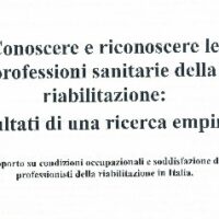 Rapporto su condizioni occupazionali e soddisfazione dei professionisti della riabilitazione in Italia