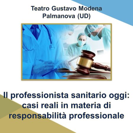 Evento formativo ECM “Il professionista sanitario oggi: casi reali in materia di responsabilità professionale”