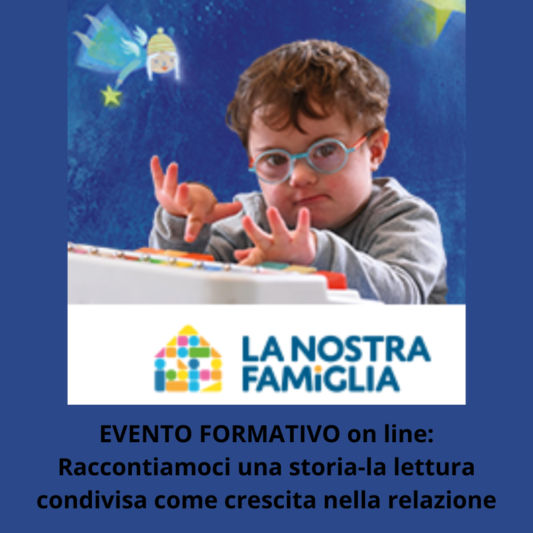 Evento formativo online – Raccontiamoci una storia: la lettura condivisa come crescita nella relazione