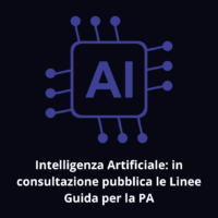 Intelligenza Artificiale: in consultazione pubblica le Linee Guida per la PA