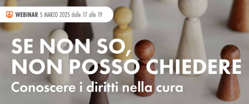 Webinar SE NON SO, NON POSSO CHIEDERE – 5 marzo ore 17.00 – 19.00