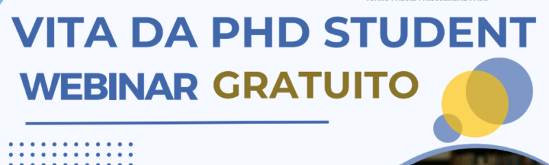 Webinar: “Vita da PhD Student”